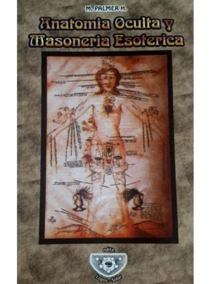 Anatomía Oculta y Masonería Esotérica